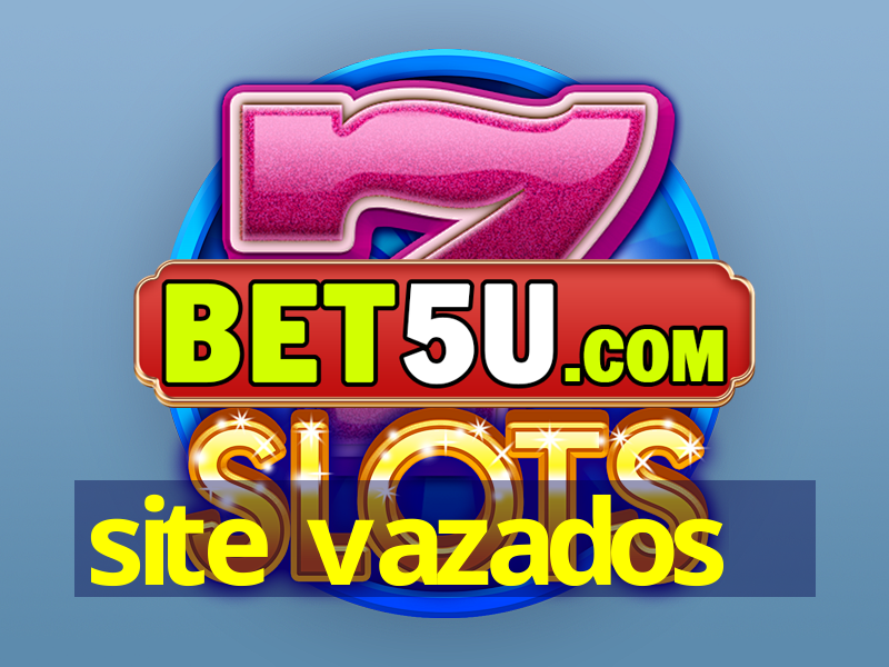 site vazados